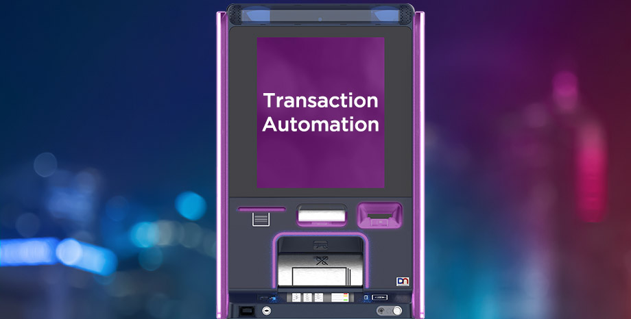 DN Series ATM showing Transaction Automation